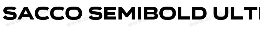 Sacco SemiBold Ultra字体转换 Sacco SemiBold Ultra字体转换
